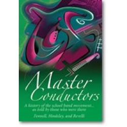 DVD "Masters Conductors - A History of the School band movement... Fennell / Hindsley / Revelli
