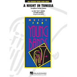 A Night in Tunisia (Saxophone Section Feature) - John "Dizzy" Gillespie / Arr. Paul Murtha