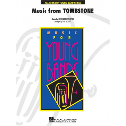 Music from Tombstone - Bruce Broughton / Arr. Ted Ricketts