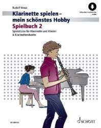 Klarinette spielen - mein schönstes Hobby - Spielbuch 2 - Online Audio Material - Rudolf Mauz