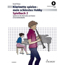Klarinette spielen - mein schönstes Hobby - Spielbuch 2 - Online Audio Material - Rudolf Mauz