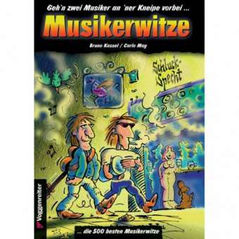 Buch: Musikerwitze (Geh'n zwei Musiker an ner Kneipe vorbei ... die 500 besten Musikerwitze)