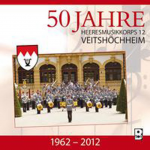 CD "50 Jahre HMK 12 Veitshöchheim" 1962-2012 - HMK 12