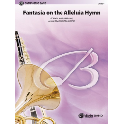 Fantasia On Alleluia Hymn - Gordon Jacob / Arr. Douglas E. Wagner