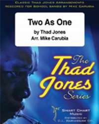 JE: Two As One - Thad Jones / Arr. Mike Carubia