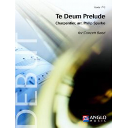 Te Deum Prelude - Marc Antoine Charpentier / Arr. Philip Sparke