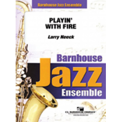 JE: Playin' With Fire - Larry Neeck