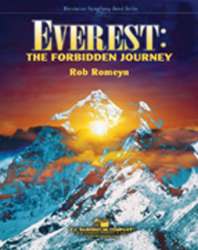 Everest: The Forbidden Journey - Rob Romeyn