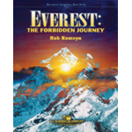 Everest: The Forbidden Journey - Rob Romeyn