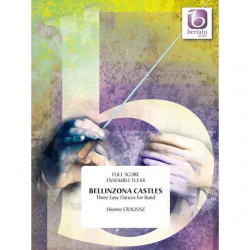 Bellinzona Castles - Three Easy Dances for Band - Etienne Crausaz