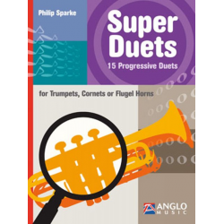 Super Duets - 2 Trumpets, Cornets or Flugel Horns - Philip Sparke