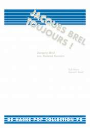 Jacques Brel Toujours! - Jacques Brel / Arr. Roland Kernen