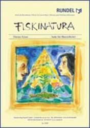 Fiskinatura - Suite für Blasorchester - Thiemo Kraas