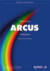 Arcus - A Daydream - Thiemo Kraas