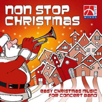 CD "Non Stop Christmas" - Easy Christmas Music for Concert Band