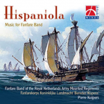CD "Hispaniola - Music for Fanfare Band"