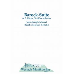 Barock-Suite - Jean-Joseph Mouret / Arr. Markus Rebehn