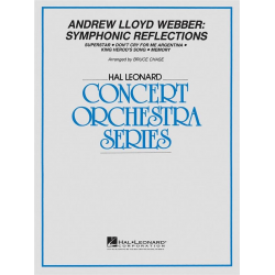 Andrew Lloyd Webber  Symphonic Reflections - Andrew Lloyd Webber / Arr. Bruce Chase