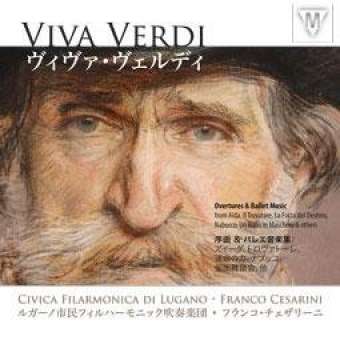 CD "Viva Verdi - Overtures & Ballet Music" - Civica Filarmonica di Lugano