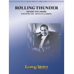 Rolling Thunder - Henry Fillmore / Arr. Colonel Arnald D. Gabriel