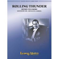 Rolling Thunder - Henry Fillmore / Arr. Colonel Arnald D. Gabriel