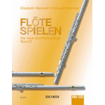 Flöte spielen Band D mit CD - Elisabeth Weinzierl & Edmund Wächter