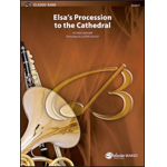 Elsa's Procession to the Cathedral - Richard Wagner / Arr. Lucien Cailliet