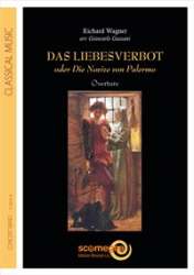 Das Liebesverbot (Ouverture) - Richard Wagner / Arr. Giancarlo Gazzani