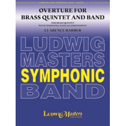 Overture for Brass Quintet and Band - Clarence E. Barber