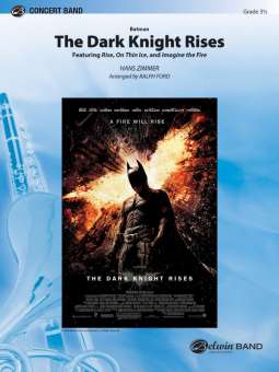Batman: The Dark Knight Rises - Featuring: Rise / On Thin Ice / Imagine the Fire