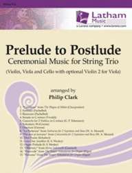 Prelude to Postlude - String Trio - Philip Clark