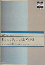 Der sichere Weg Band 1 (in C) - Nicolas Pfeifle