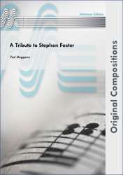 A Tribute to Stephen Foster - Stephen Foster / Arr. Ted Huggens