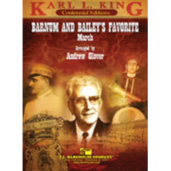 Barnum and Bailey's Favorite - Karl Lawrence King / Arr. Andrew Glover