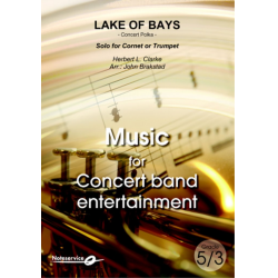 Lake of bays - Solo for Cornet/Trumpet - Herbert L. Clarke / Arr. John Brakstad