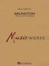 Arlington (Where Giants Lie Sleeping) - Paul Murtha