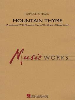Mountain Thyme (A Setting of The Braes of Balquhidder)