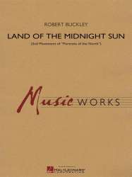 Land of the Midnight Sun (Second Movement of Portraits of the North) - Robert (Bob) Buckley