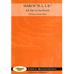 March 'R.L.I.B.' - Robert Browne Hall / Arr. Sam Daniels