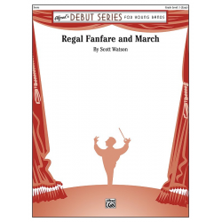 Regal Fanfare And March - Scott Watson