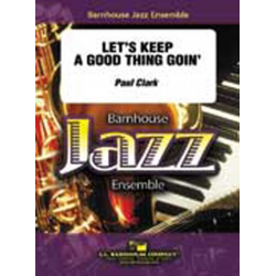 JE: Let's Keep A Good Thing Goin' - Paul Clark