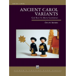 Ancient Carol Variants - Chris M. Bernotas