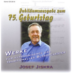 CD "Werke von Josef Jiskra" Jubiläumsausgabe zum 75. Geburtstag