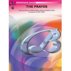 The Prayer (concert band) - Carole Bayer Sager / Arr. Victor López
