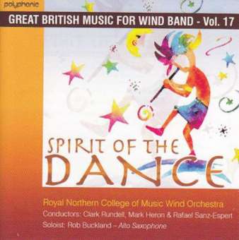 CD "Spirit of the Dance" - Royal Northern College of Music Wind Orchestra