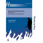 Don't let the Moments pass (with Rockband) - Alan Parsons / Arr. Ton van Grevenbroek