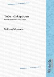 Tuba Eskapaden (Solo für 2 Tuben) - Wolfgang Schumann