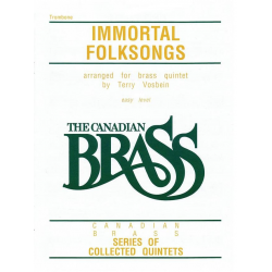 The Canadian Brass: Immortal Folksongs - Trombone - Canadian Brass / Arr. Terry Vosbein