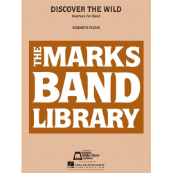 Discover the Wild (Overture for Band) - Kenneth Fuchs