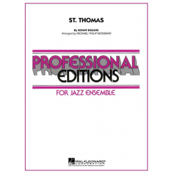 JE: St. Thomas - Sonny Rollins / Arr. Michael Philip Mossman